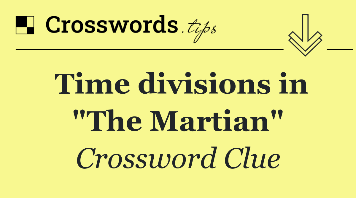 Time divisions in "The Martian"