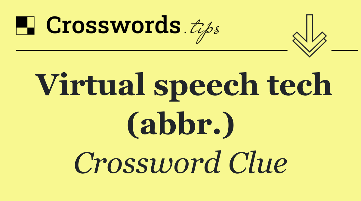 Virtual speech tech (abbr.)