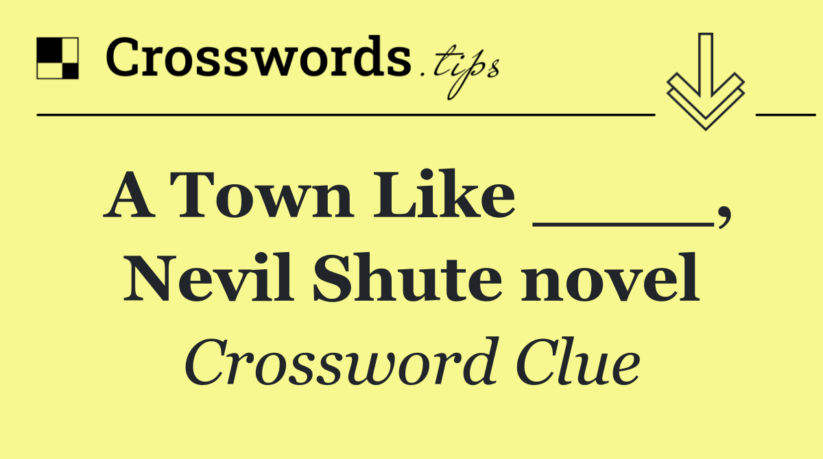 A Town Like ____, Nevil Shute novel