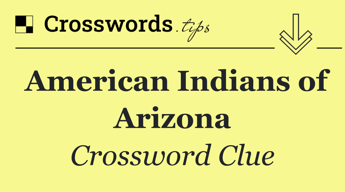 American Indians of Arizona