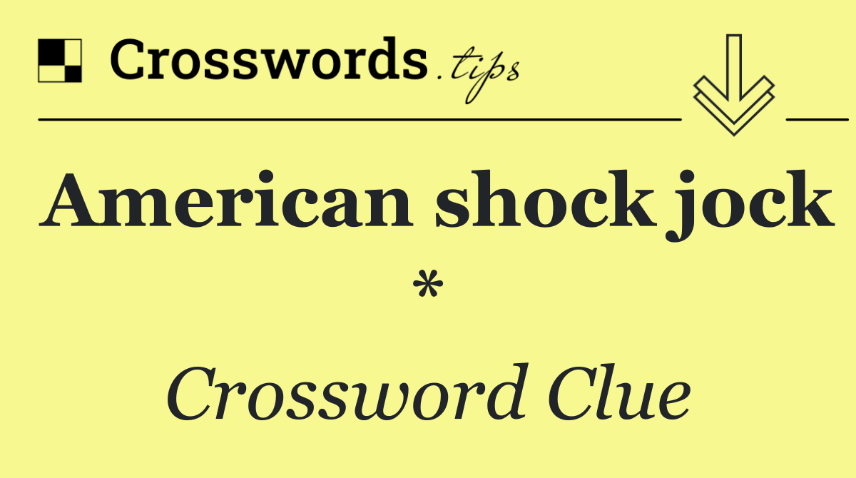 American shock jock *