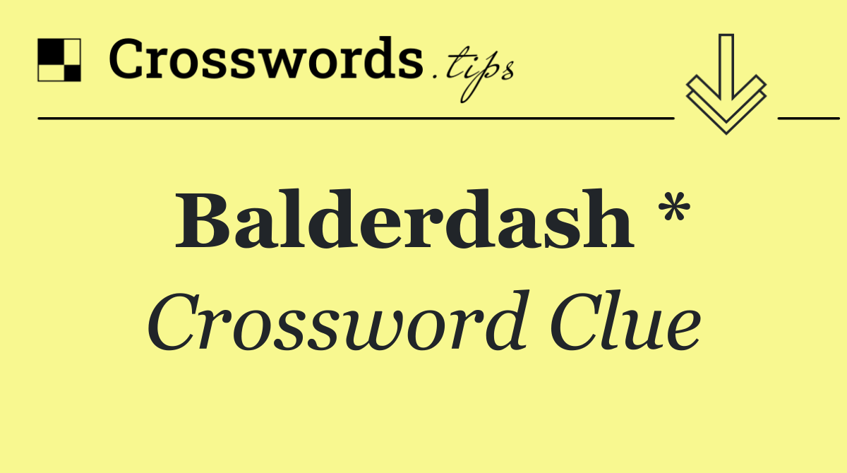 Balderdash *