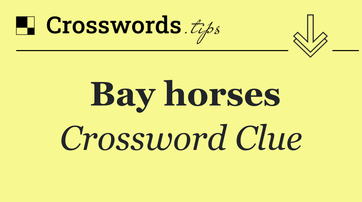 Bay horses