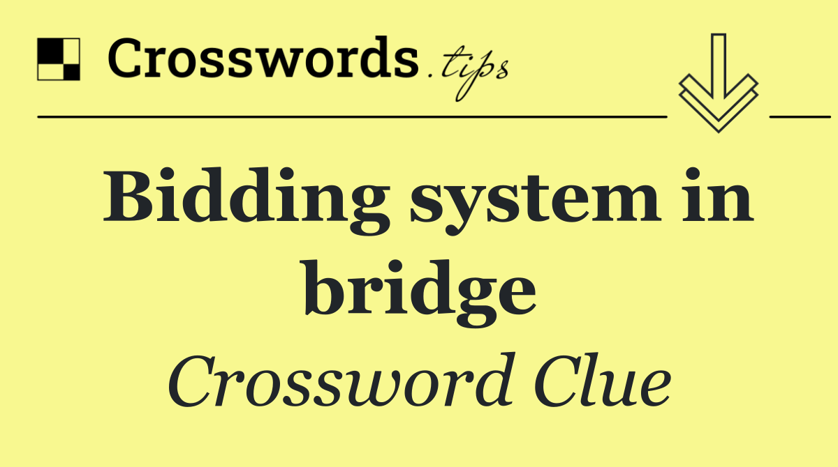 Bidding system in bridge