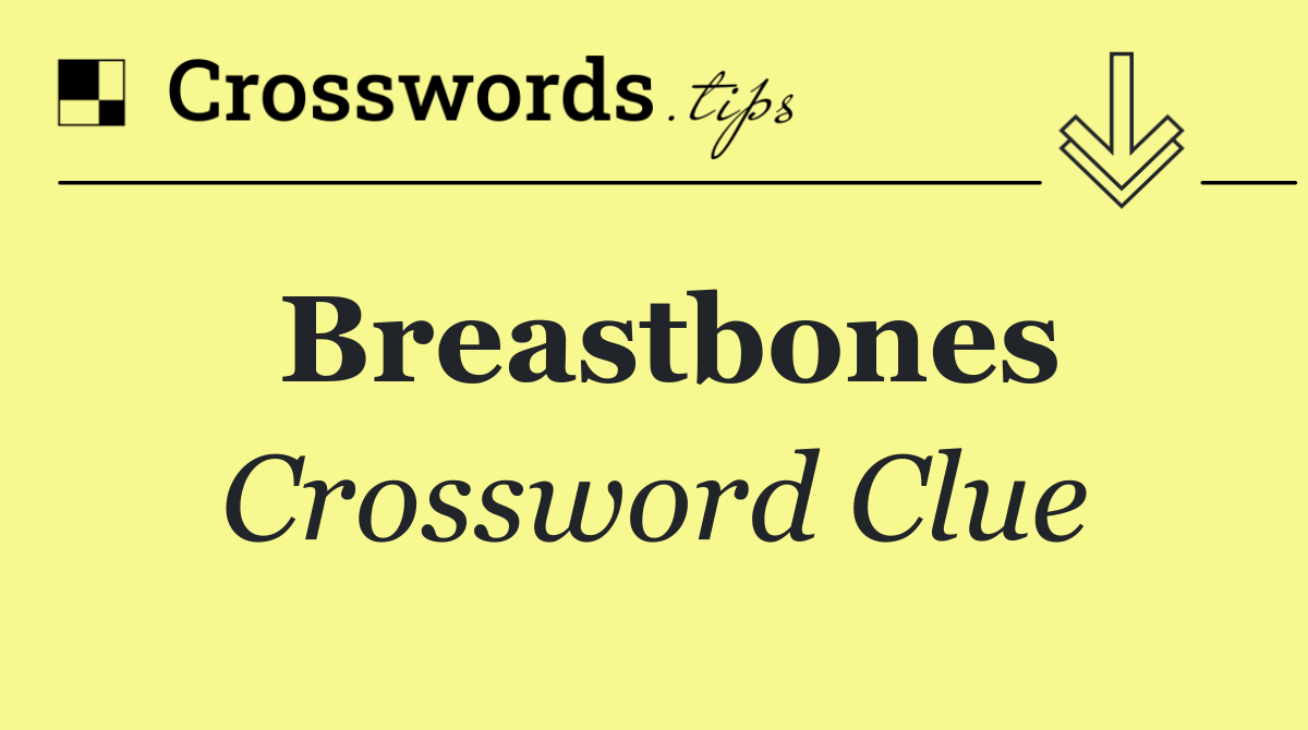 Breastbones