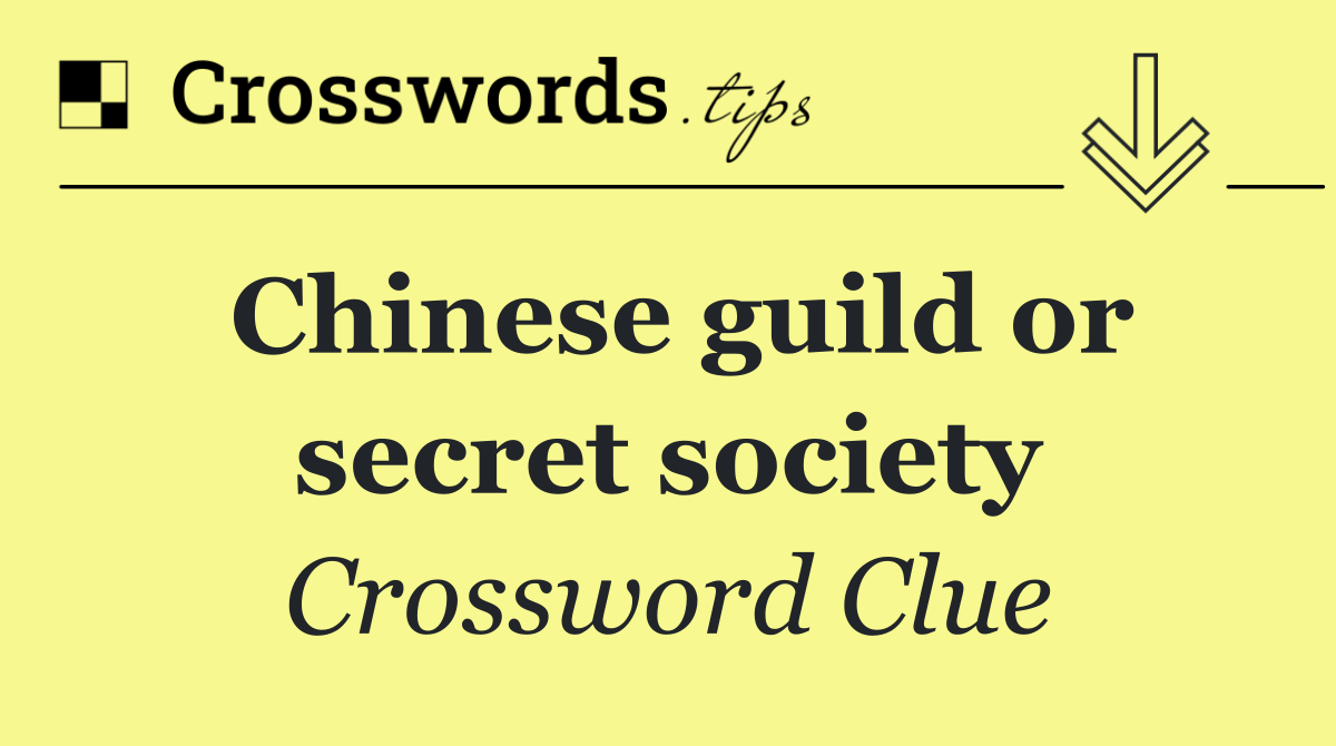 Chinese guild or secret society