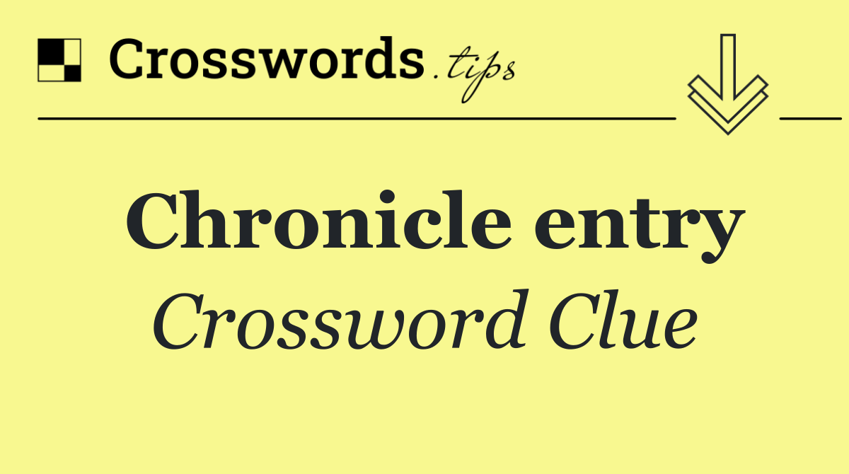 Chronicle entry