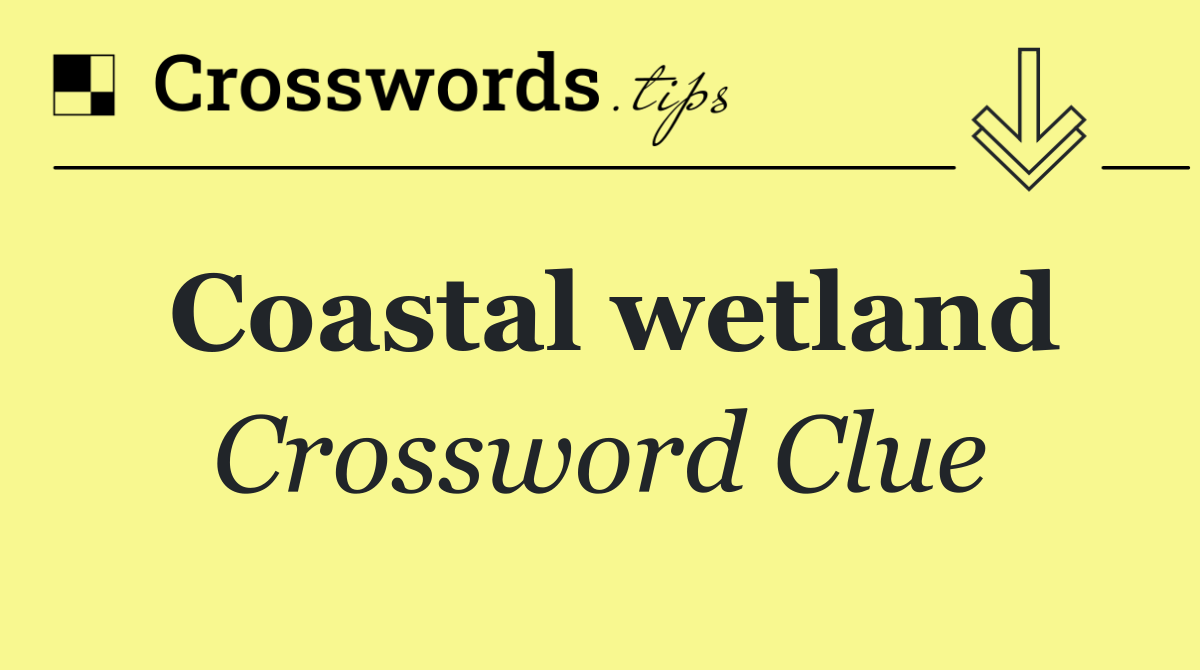 Coastal wetland