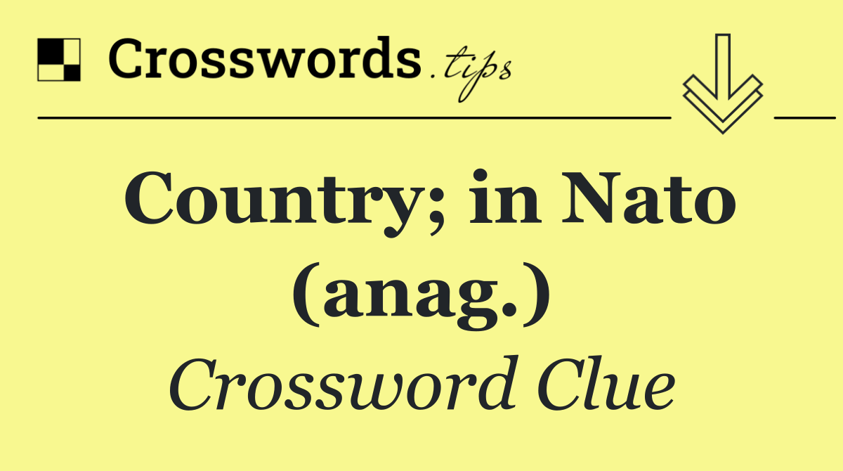 Country; in Nato (anag.)