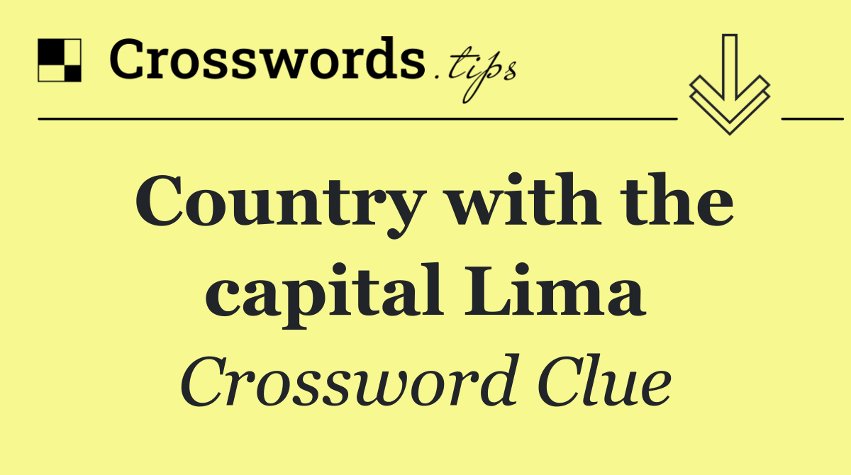 Country with the capital Lima