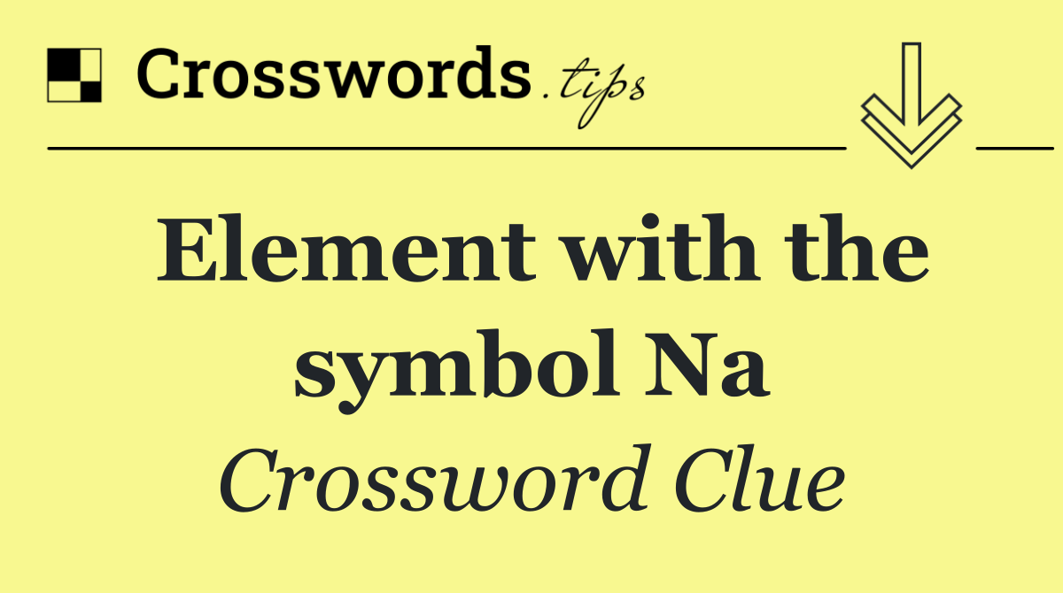 Element with the symbol Na