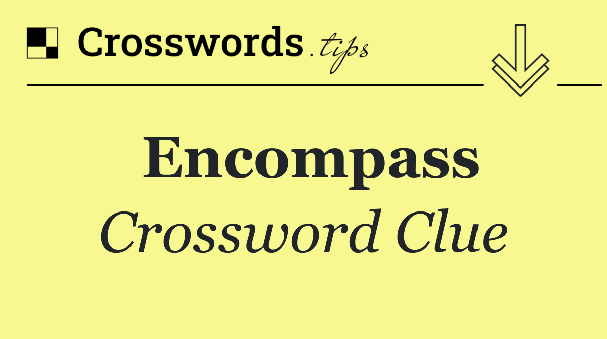 Encompass