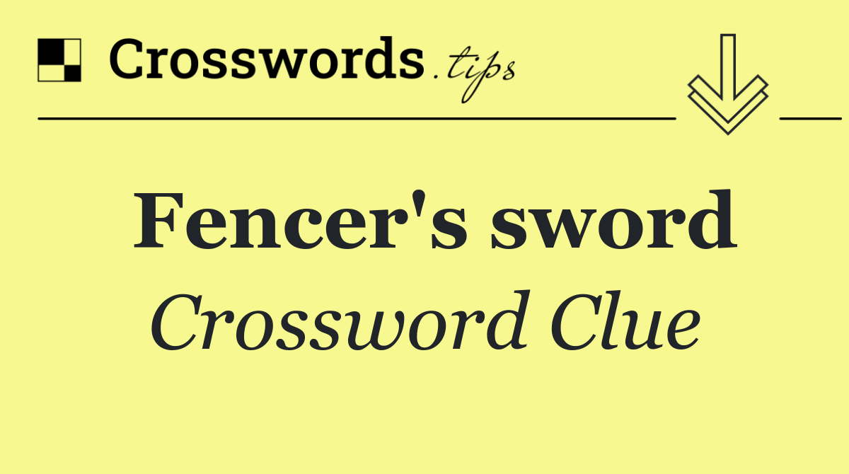 Fencer's sword