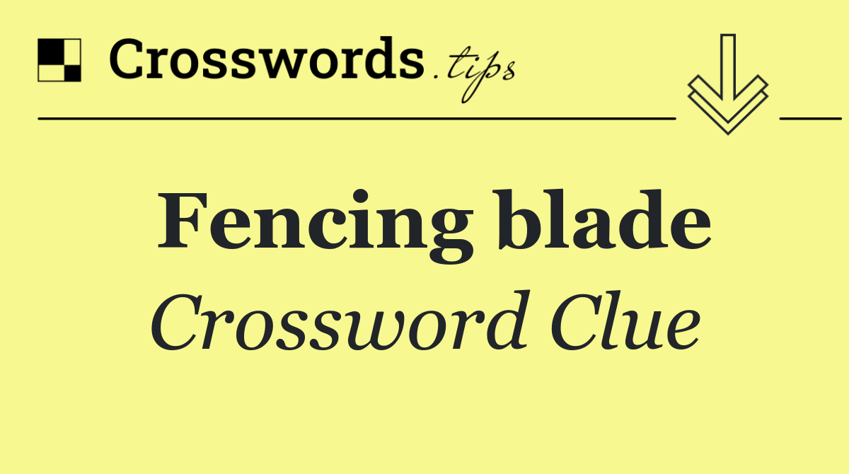 Fencing blade