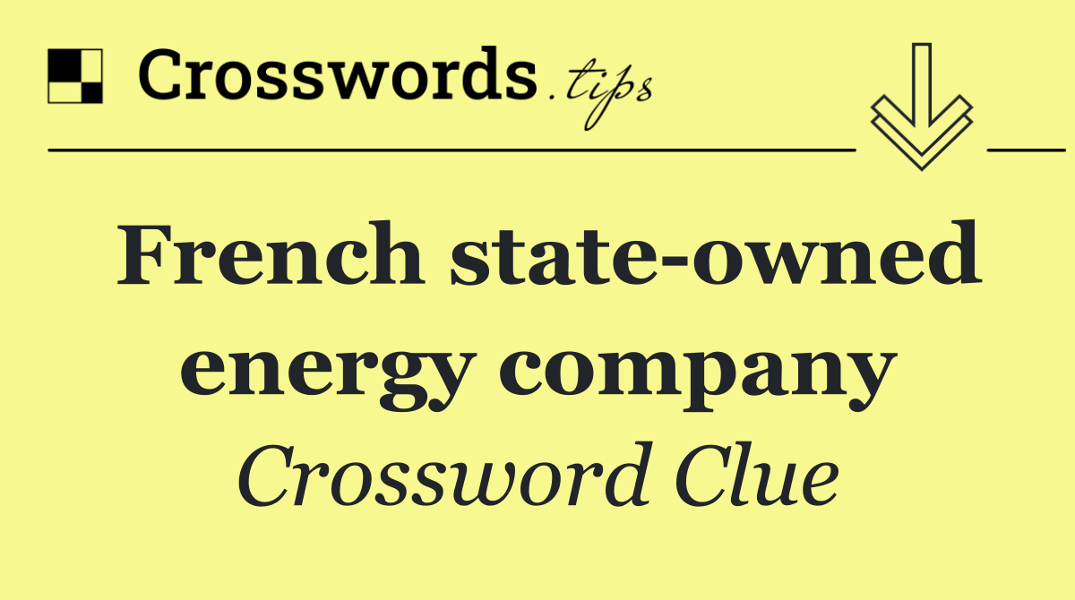 French state owned energy company