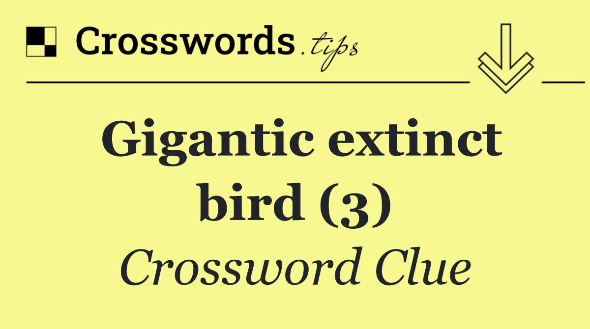 Gigantic extinct bird (3)