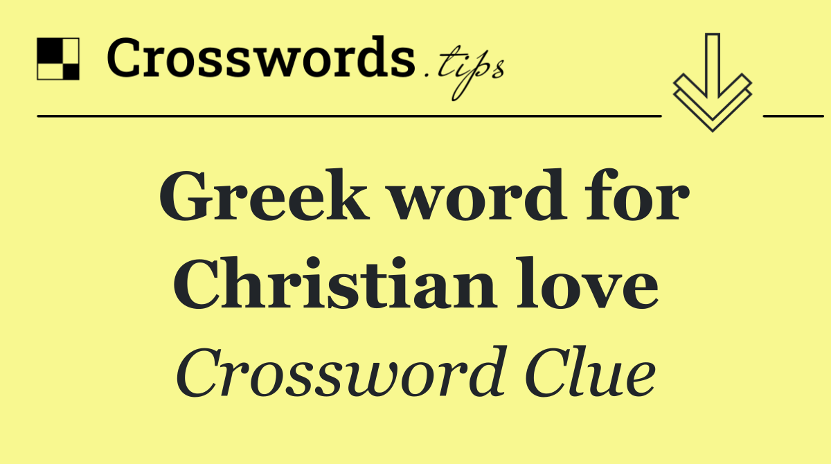 Greek word for Christian love