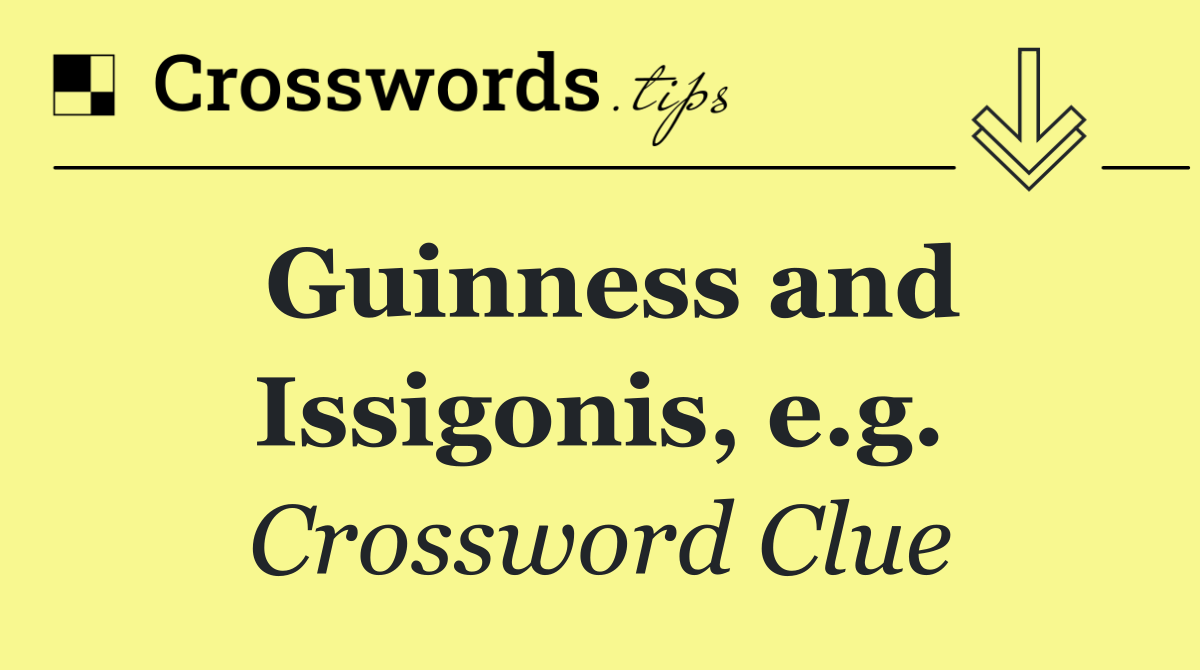 Guinness and Issigonis, e.g.