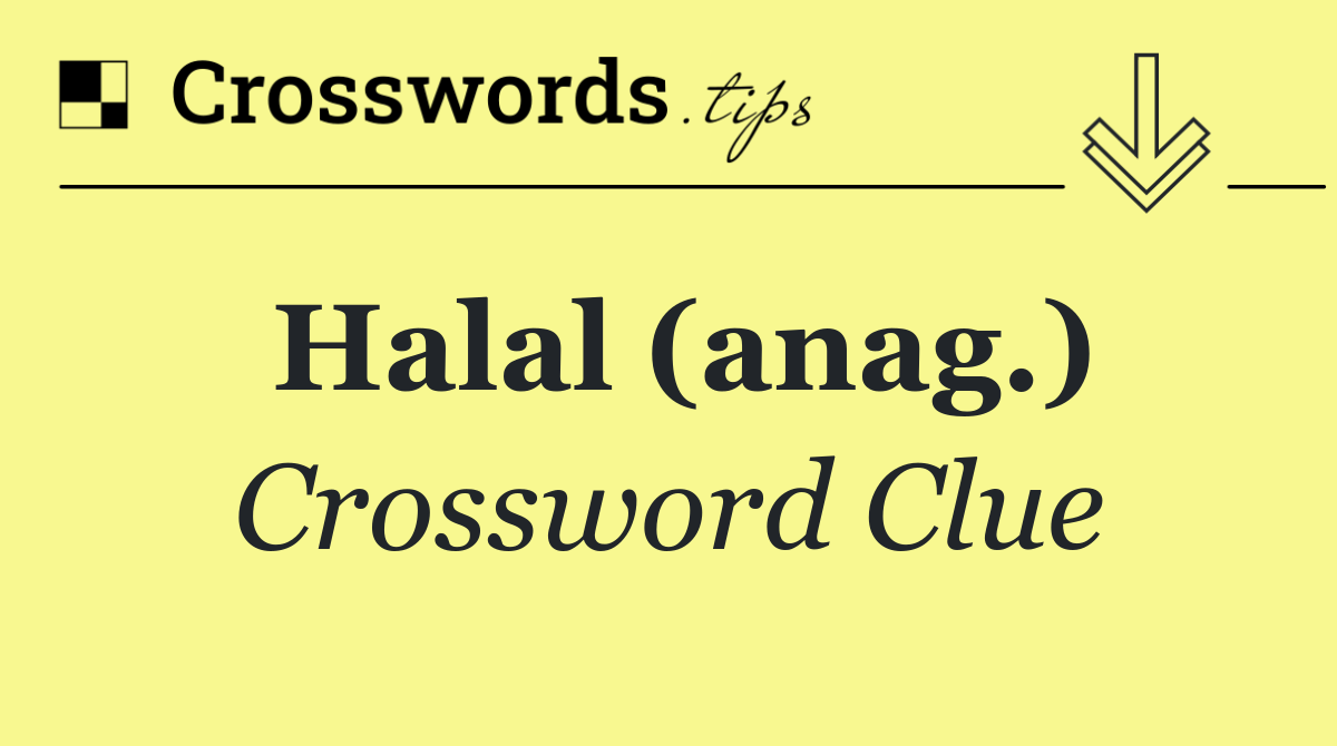 Halal (anag.)