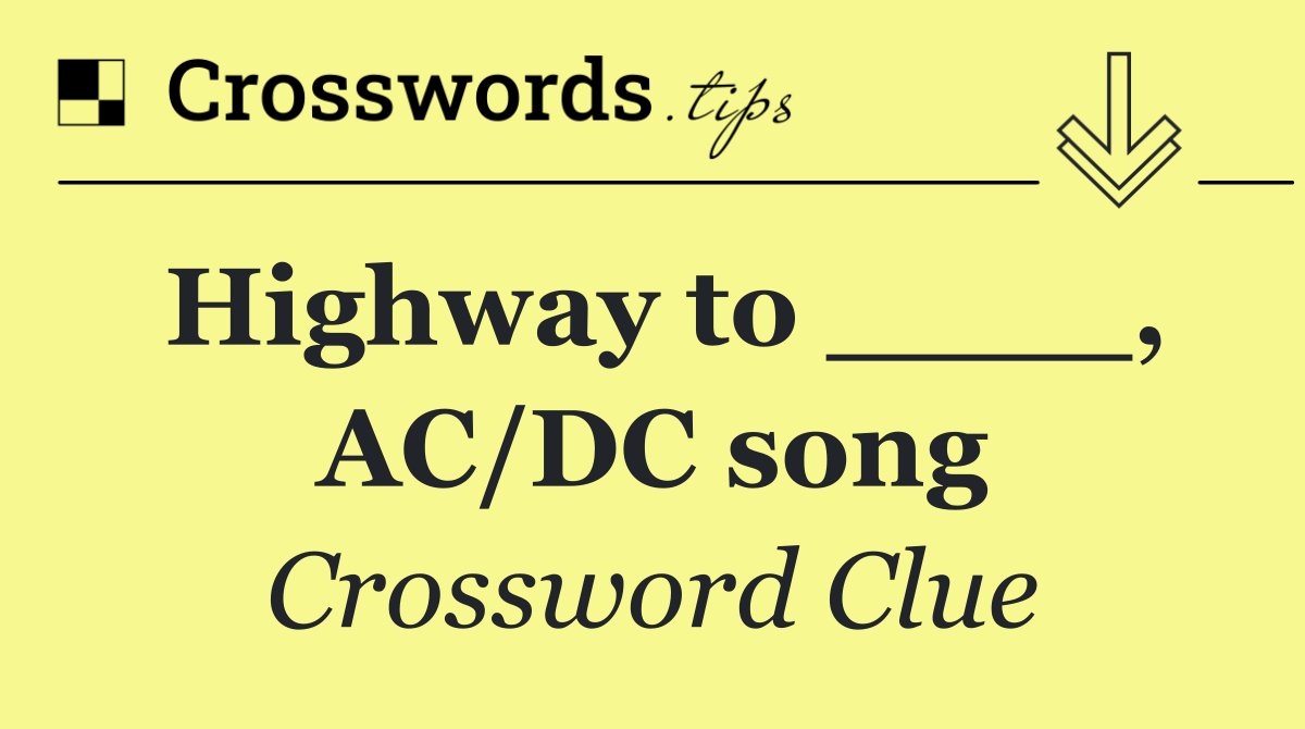 Highway to ____, AC/DC song