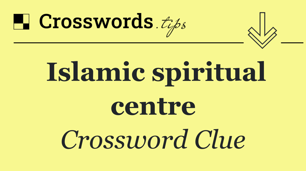 Islamic spiritual centre