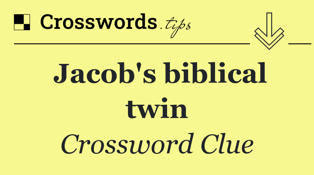 Jacob's biblical twin