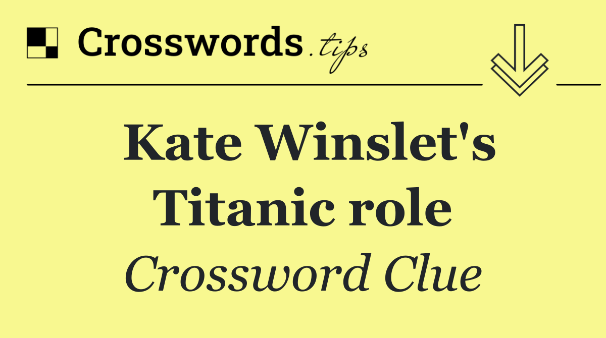 Kate Winslet's Titanic role