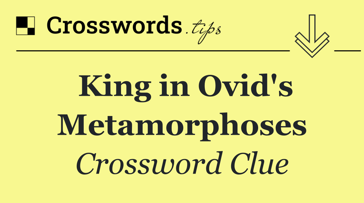 King in Ovid's Metamorphoses