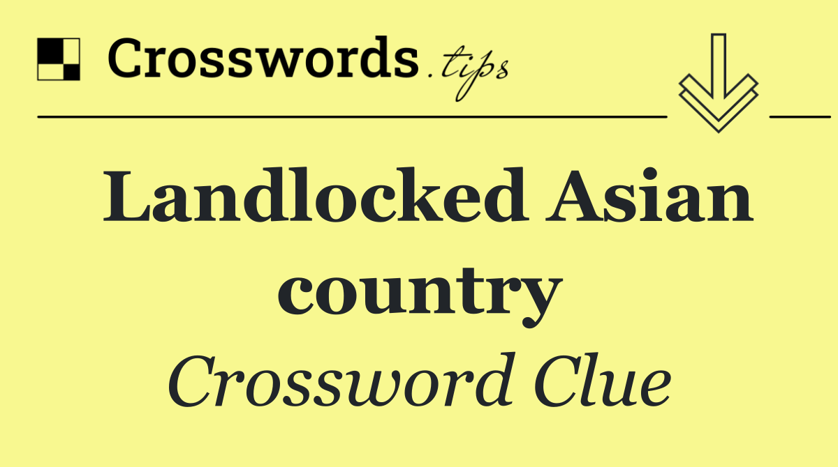 Landlocked Asian country