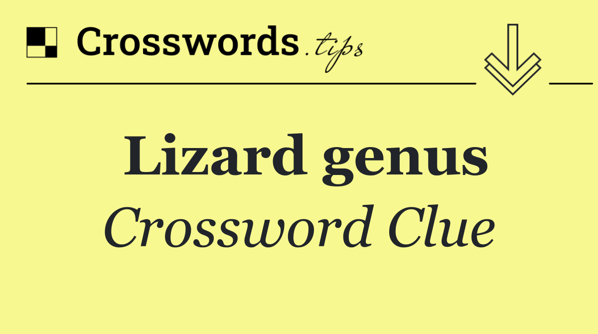 Lizard genus