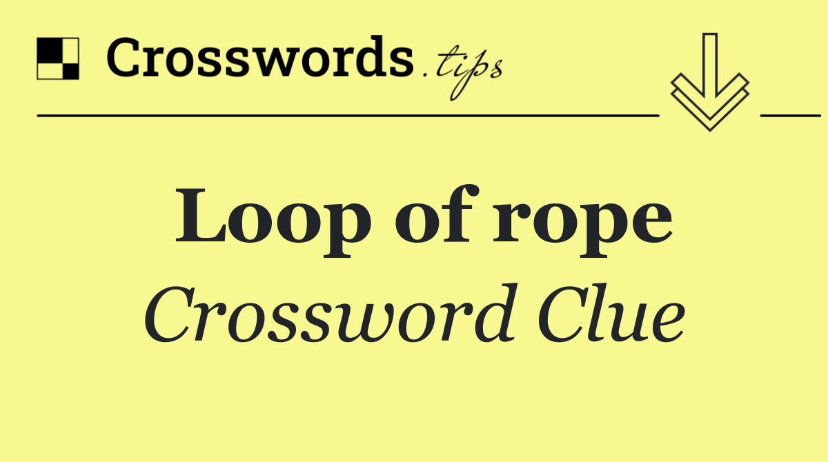 Loop of rope