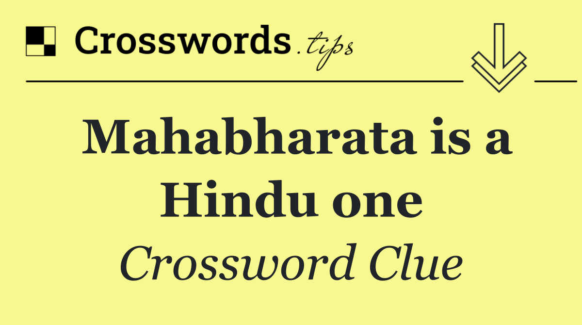 Mahabharata is a Hindu one