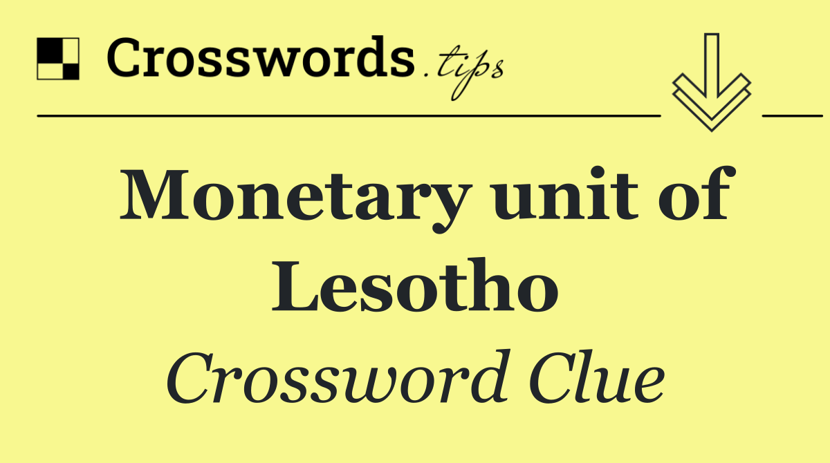 Monetary unit of Lesotho