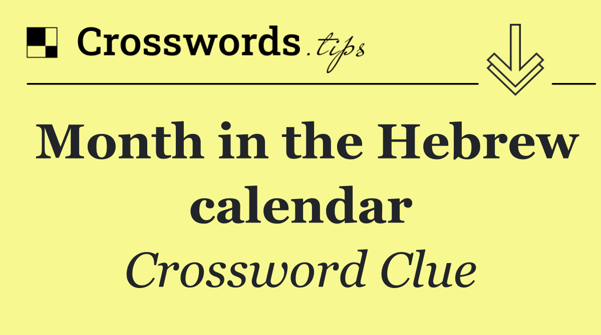 Month in the Hebrew calendar