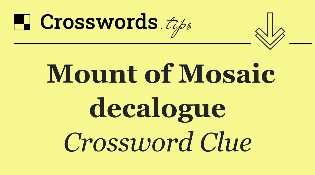 Mount of Mosaic decalogue