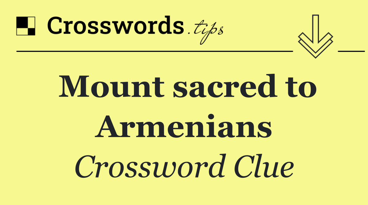 Mount sacred to Armenians