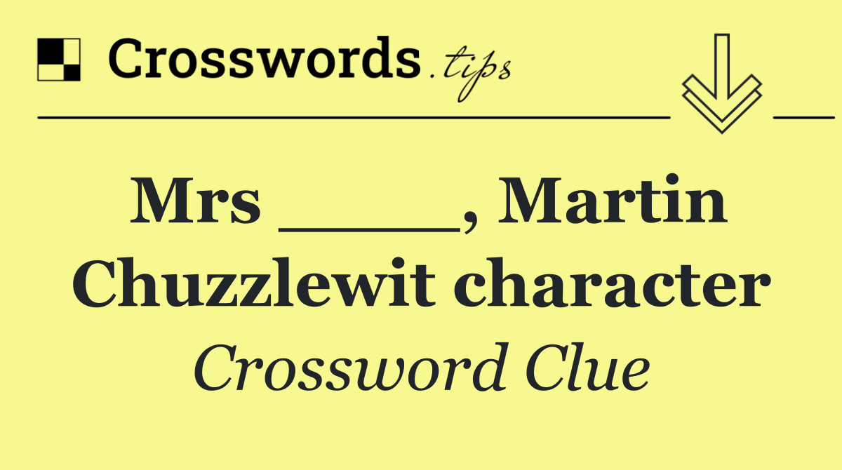 Mrs ____, Martin Chuzzlewit character