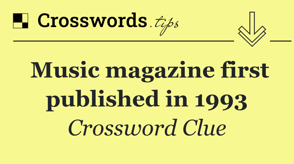 Music magazine first published in 1993