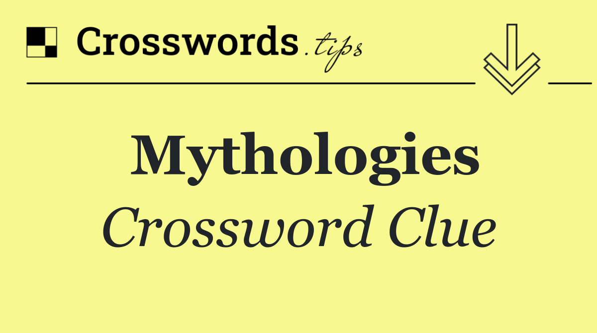 Mythologies