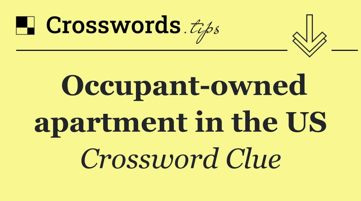 Occupant owned apartment in the US