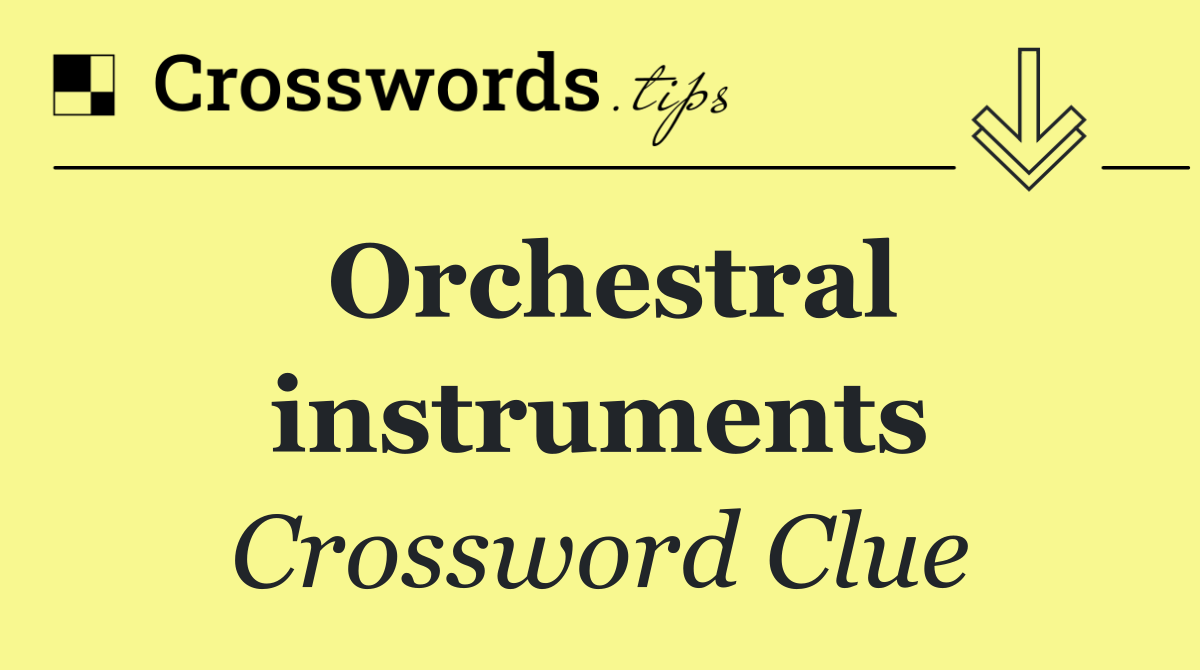 Orchestral instruments