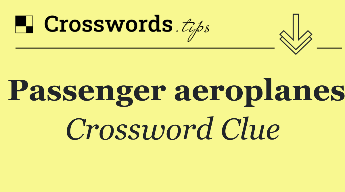 Passenger aeroplanes