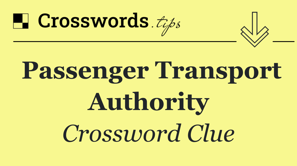 Passenger Transport Authority