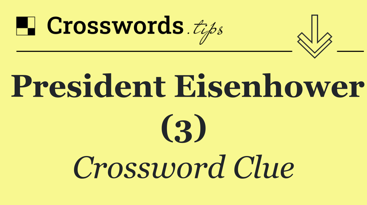 President Eisenhower (3)