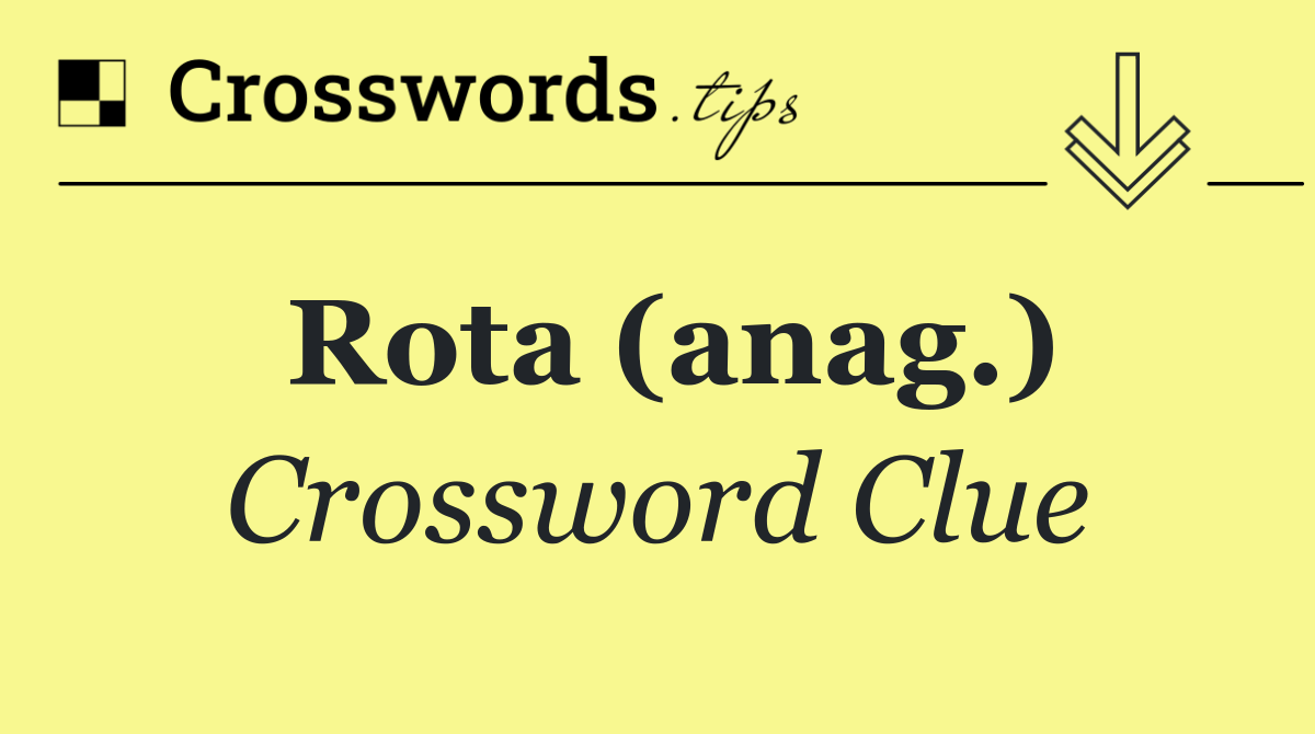 Rota (anag.)