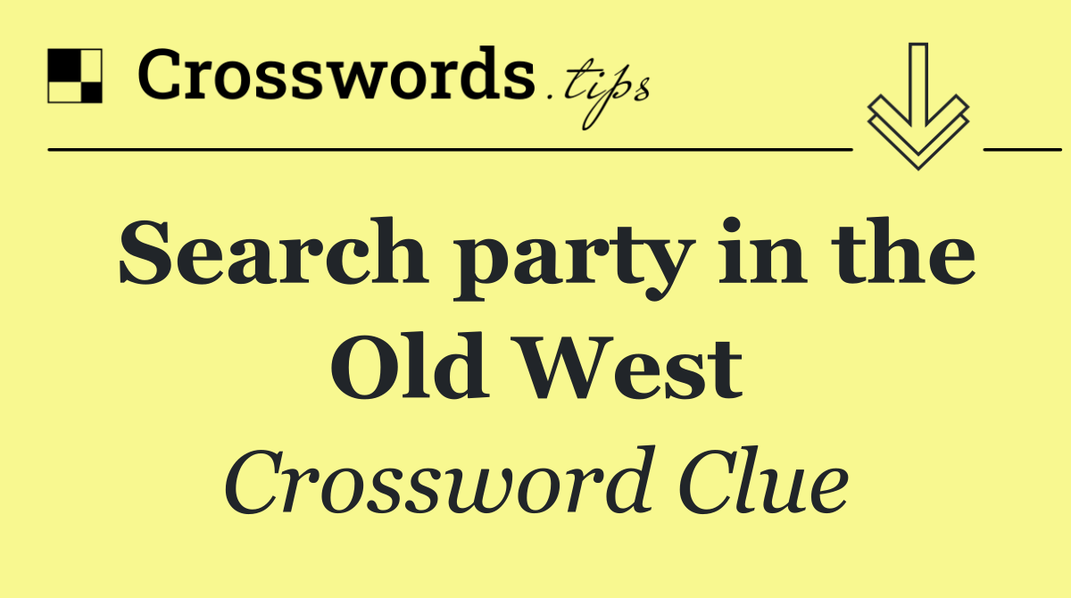 Search party in the Old West