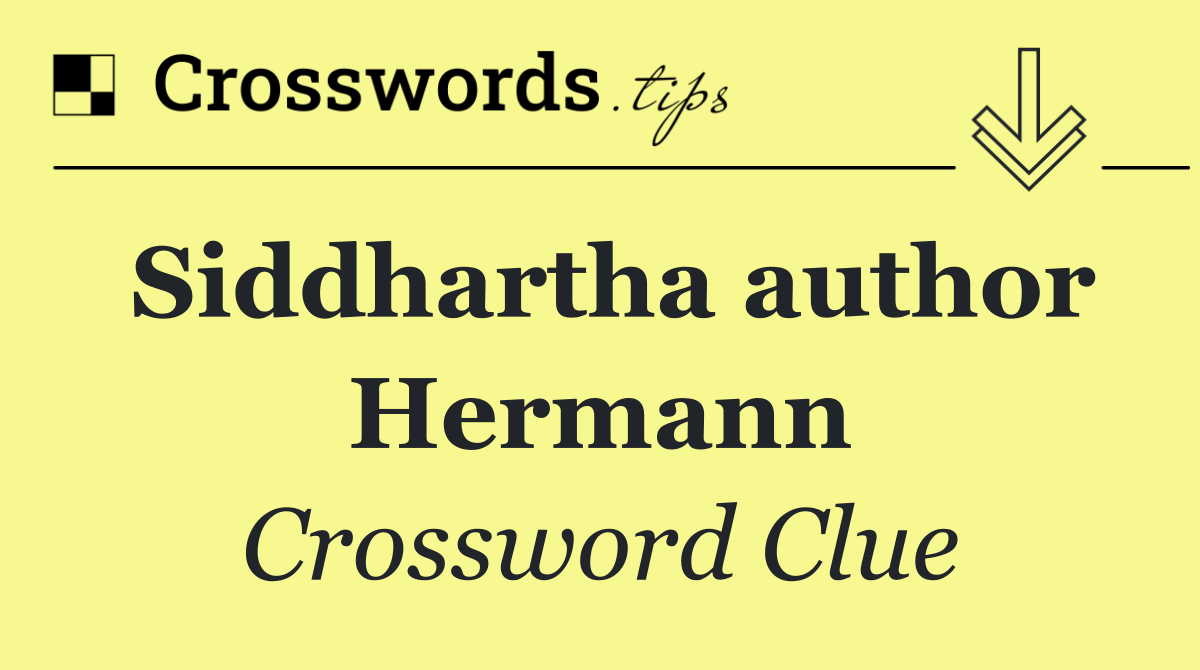 Siddhartha author Hermann