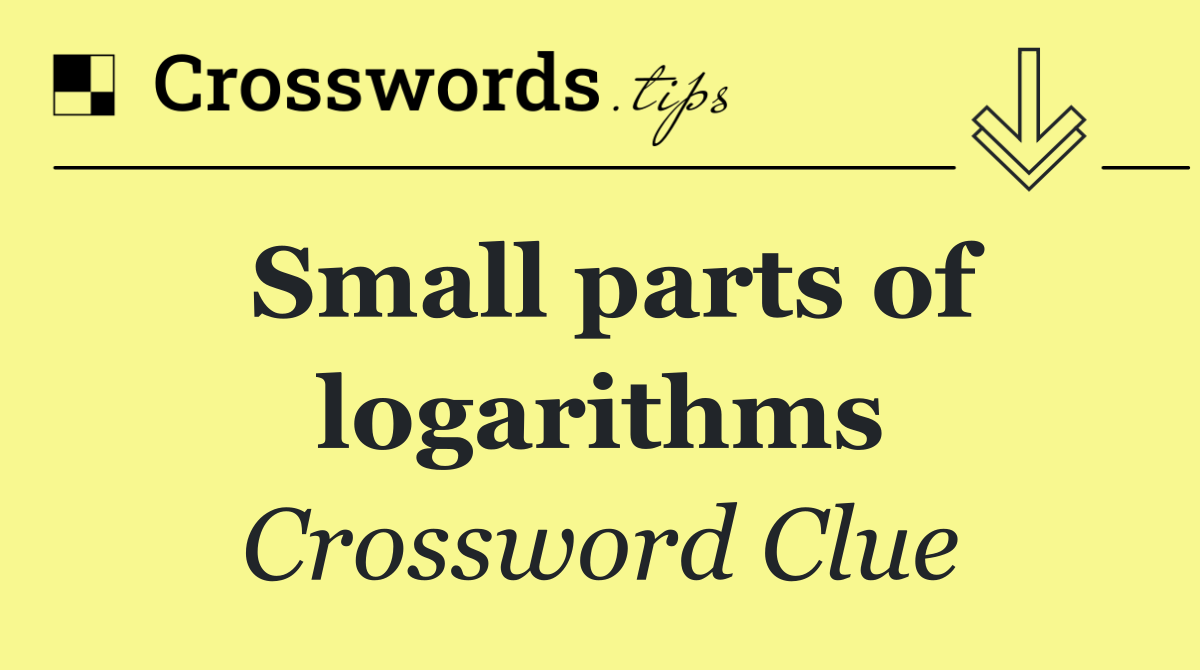 Small parts of logarithms