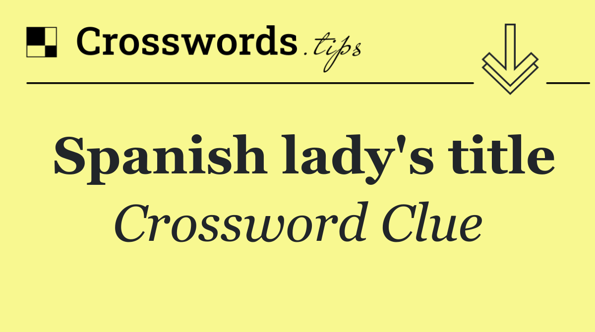 Spanish lady's title