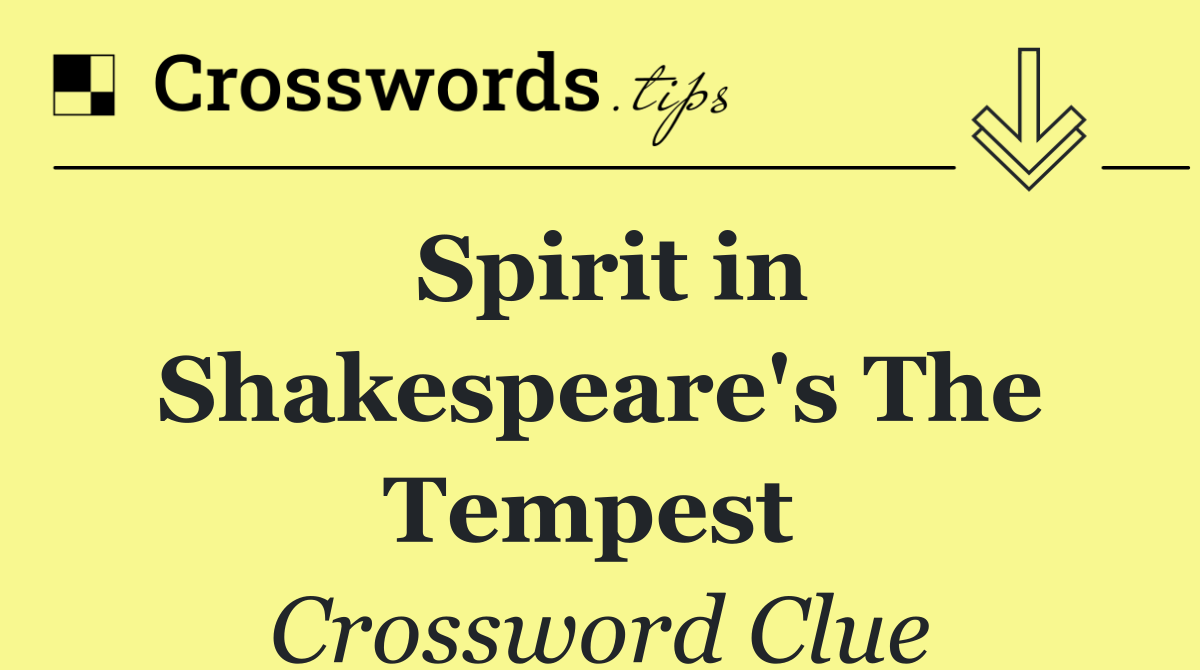 Spirit in Shakespeare's The Tempest 